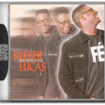 KLEBER LUCAS - PRA VALER A PENA (2003)