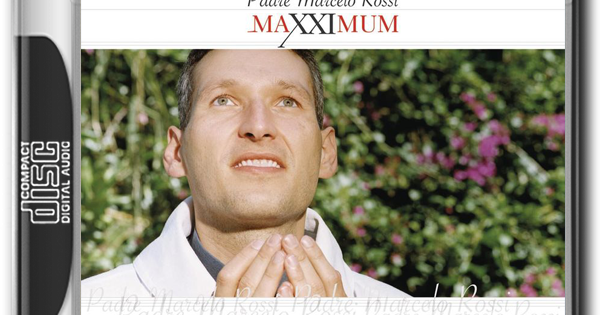 PADRE MARCELO ROSSI - MAXXIMUM (2018)