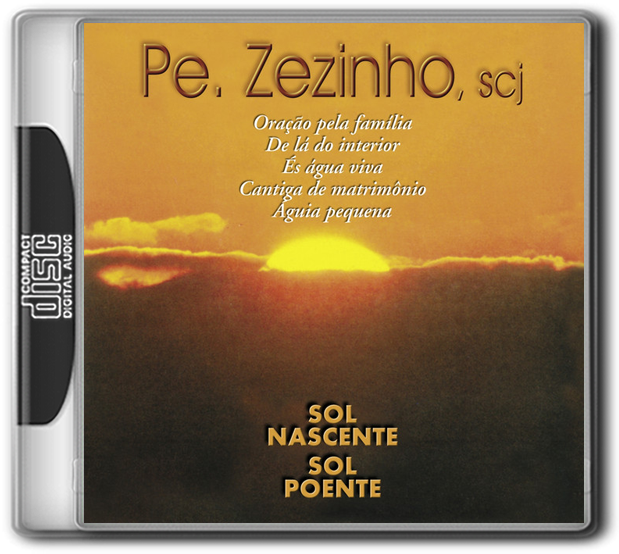 Pe. ZEZINHO, SCJ - SOL NASCENTE, SOL POENTE - (1995)
