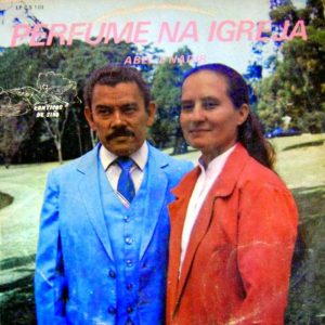 Abel & Nadir - PERFUME NA IGREJA