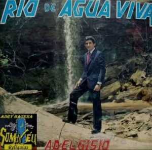 Adelgísio - Rio de Água Viva 1988