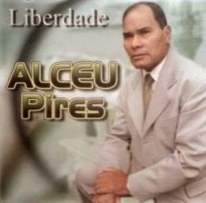 Alceu Pires - Liberdade