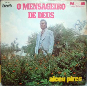 Alceu Pires - O Mensageiro de Deus (1983)