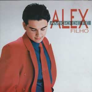 Alex Filho - Amigo de Fé