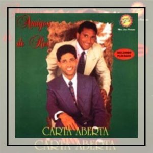 Amigos do Rei Aparecido & Milton Carta Aberta 1997