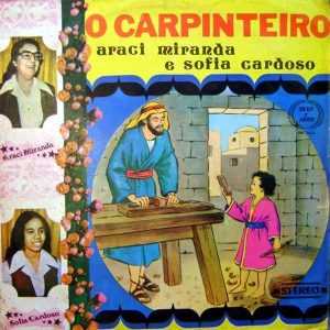 Araci Miranda e Sofia Cardoso - O Carpinteiro 1976