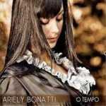 ARIELY BONATTI - O TEMPO (2010)