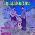 Arlindo e Antenor - Criação Divina