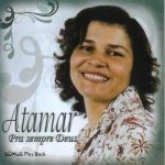 ATAMAR-PRA SEMPRE DEUS-VOZ E PB