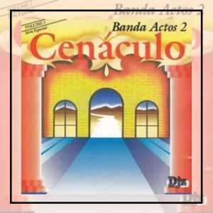 Banda Actos 2 Cenáculo