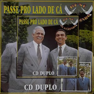 Benê e Claudinho - Passe pro Lado de Cá