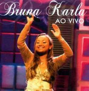 Bruna Karla - Ao Vivo