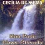 Cecília De Souza - Não Pode Haver Silêncio