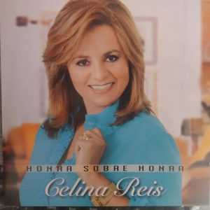 Celina Reis - Honra sobre Honra