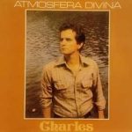 Charles Meira - Atmosfera Divina