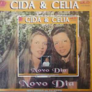 Cida e Célia - Novo Dia
