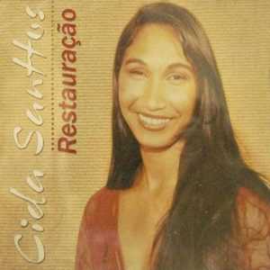 Cida Santtos - Restauração (Voz)