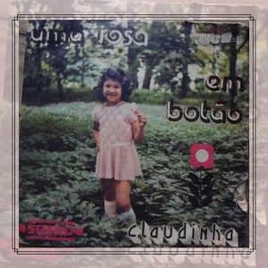 Claudinha - Uma Rosa em Botão