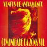 Comunidade da Zona Sul - Ventos de Avivamento