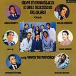 Conj. Vasos de Bençãos - Som Evangélico e seus Sucessos de Ouro Vol. I (1977)