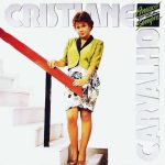 Cristiane Carvalho - Amigos Pra Sempre