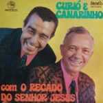 Curió e Canarinho - Com o Recado do Senhor Jesus