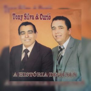 Curió e Tony Silva - A História de Jesus 1989