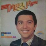 Daniel Júnior - Olha Esse Rio e Atravessa-me.
