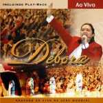 Débora Miranda - Ao Vivo 2007