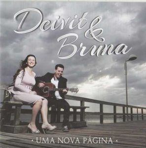 Deivit e Bruna - Uma Nova Pagina - Voz e Pb