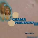 Delminha - Chama Pequenina 1980