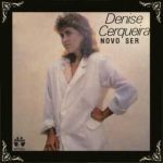 Denise Cerqueira - Novo Ser (1991)