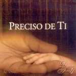 Diante do Trono - Preciso de Ti