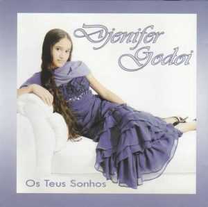 Djenifer Godoi - Os Teus Sonhos - Voz e Pb