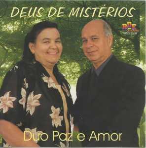 DUO PAZ E AMOR - DEUS DE MISTÉRIO
