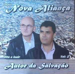 Dupla Nova Alinça autor da salvação voz e play back