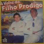 Dupla Som Angelical - A Volta do Filho Pródigo