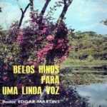 Edgar Martins 1969 - Belos Hinos Para Uma Linda Voz