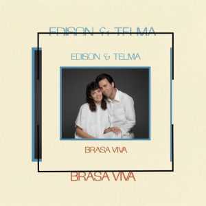 Édison e Telma - Brasa Viva 1988