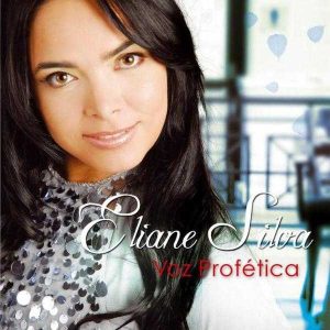 Eliane Silva - Voz profética