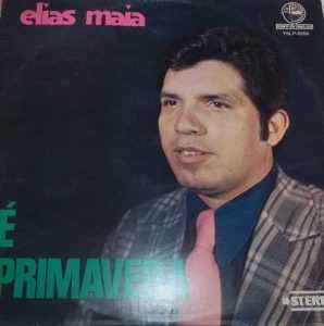 Elias Maia - É Primavera