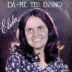 Élida Lamounier - Dá-me Teu Ensino 1977