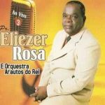 Eliezer Rosa e Orquestra Arautos do Rei (Ao Vivo) [2010]