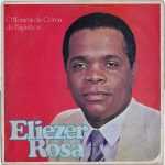 Eliezer Rosa - O Homem da Corôa de Espinhos 1988