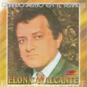 Elon Cavalcante - Quando Penso em Ti, Senhor
