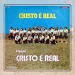 Equipe Cristo é Real - Cristo é Real