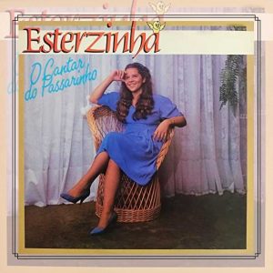 Esterzinha - O Cantar do Passarinho