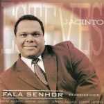Esteves Jacinto - Fala Senhor (1990)