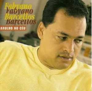 Fabyano Barcellos - Barulho no Céu