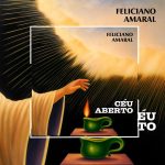 Feliciano Amaral - Céu Aberto
